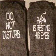 Papa Is Resting His Eyes Socks